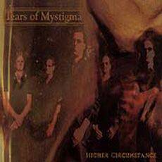 Tears Of Mystigma : Higher Circumstance